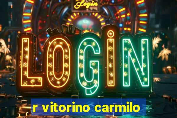 r vitorino carmilo